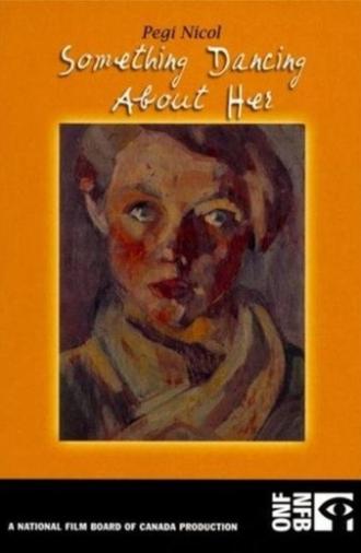 Pegi Nicol: Something Dancing About Her (2004)