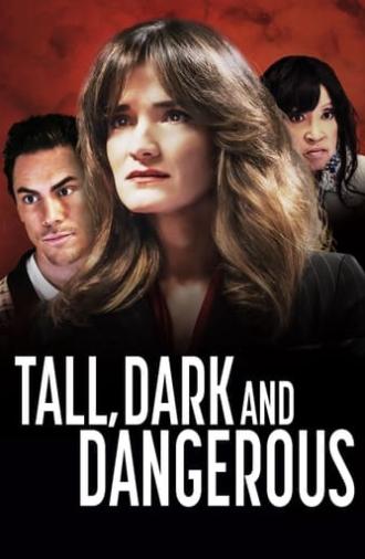 Tall, Dark and Dangerous (2024)