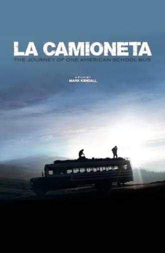 La Camioneta: The Journey of One American School Bus (2013)