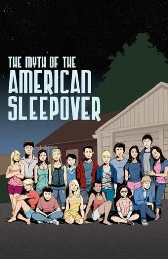 The Myth of the American Sleepover (2011)