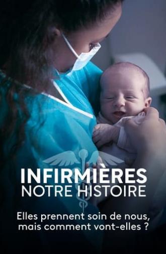 Infirmières, notre histoire (2023)