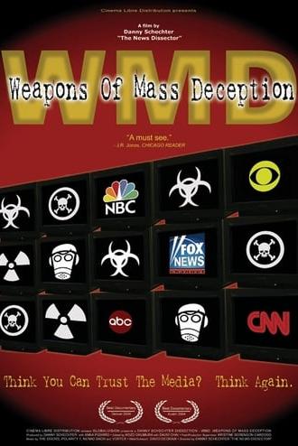 WMD: Weapons of Mass Deception (2004)