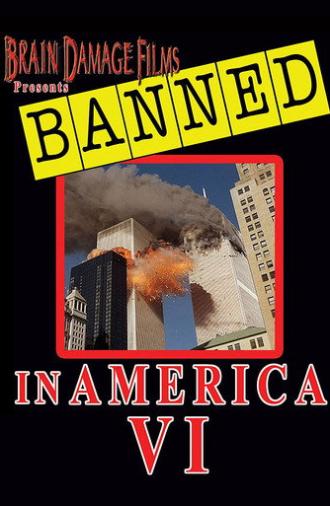 Banned! In America VI (2003)