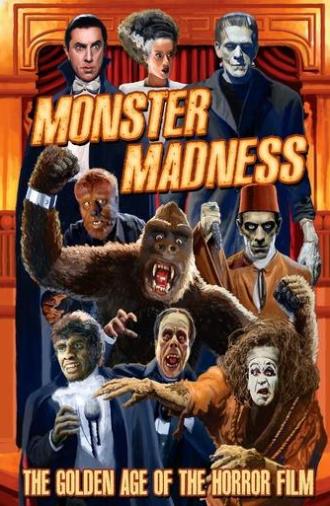 Monster Madness: The Golden Age of the Horror Film (2014)