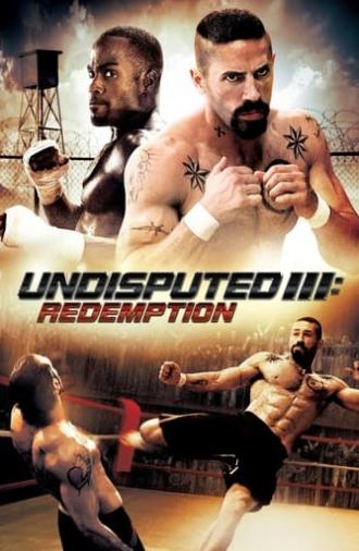 Undisputed III: Redemption (2010)