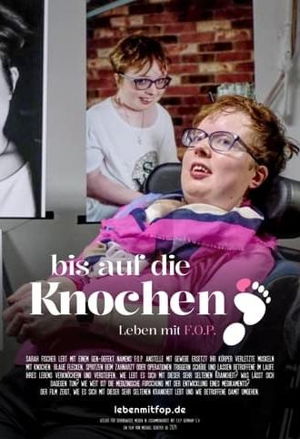 Bis auf die Knochen - Leben mit FOP (2024)