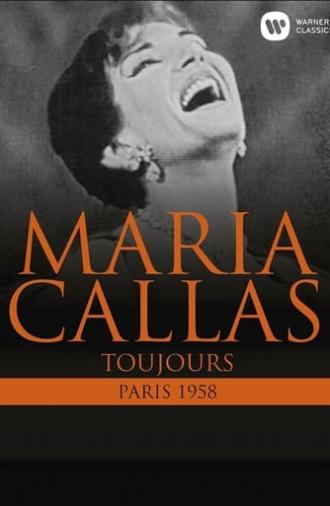 Maria Callas: Toujours - Paris 1958 (2015)