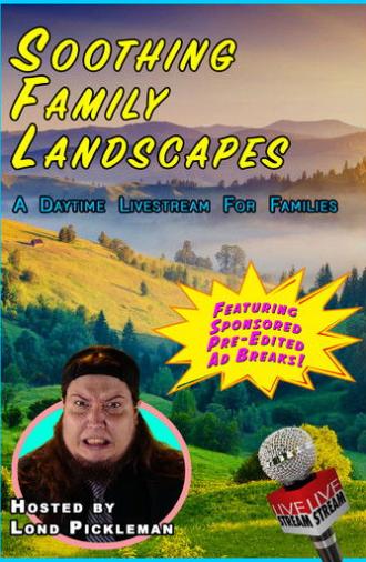 Soothing Family Landscapes (2025)