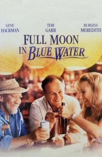 Full Moon in Blue Water (1988)