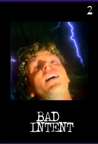 Bad Intent 2: Sweet Beams (2025)