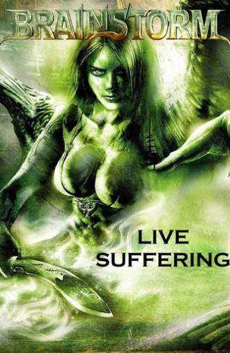 Brainstorm: Live Suffering (2003)