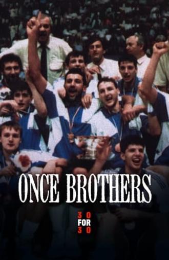 Once Brothers (2010)