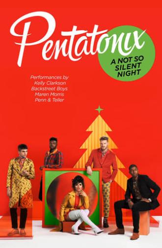 Pentatonix: A Not So Silent Night (2018)