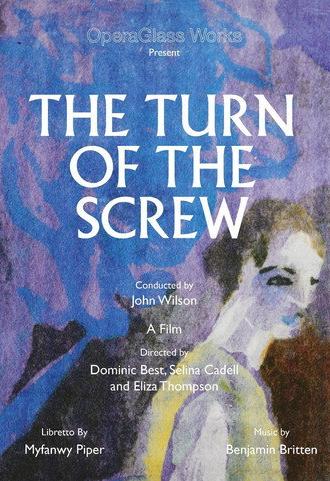 The Turn of the Screw - OperaGlass Works (2021)
