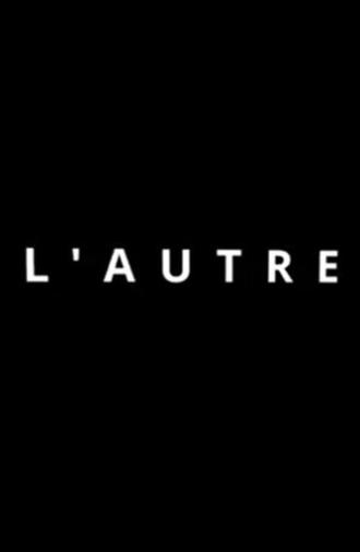 L'AUTRE (2023)