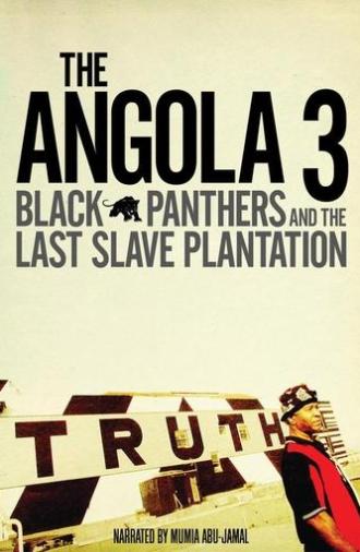 The Angola 3: Black Panthers and the Last Slave Plantation (2008)