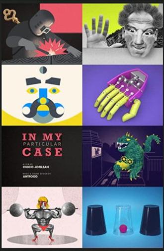 In My Particular Case (2020)