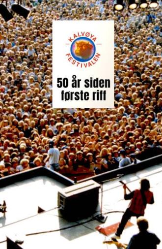 Kalvøyafestivalen - 50 år siden første riff (2021)