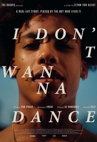 I Don't Wanna Dance (2021)
