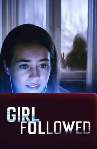 Girl Followed (2017)