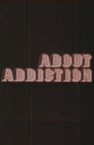 About Addiction (1970)