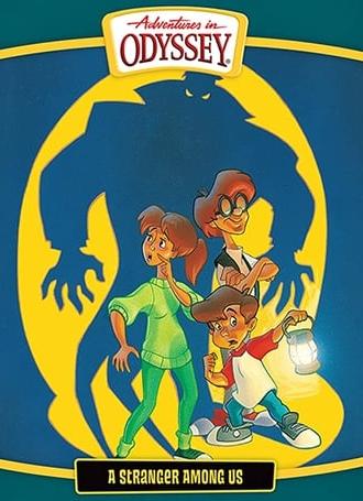 Adventures in Odyssey: A Stranger Among Us (1998)