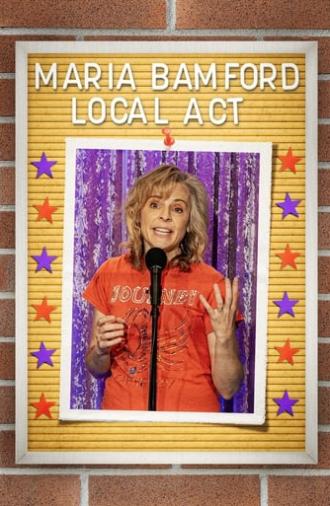 Maria Bamford: Local Act (2023)