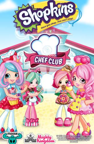 Shopkins Chef Club (2016)