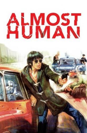 Almost Human (1974)