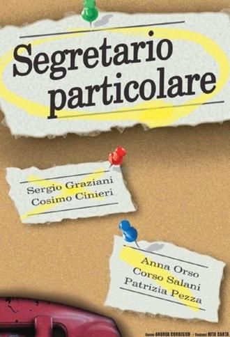 Segretario Particolare (2007)