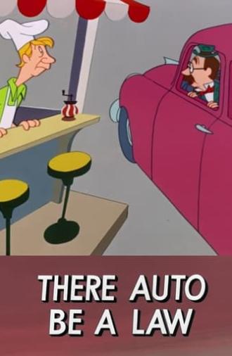 There Auto Be a Law (1953)