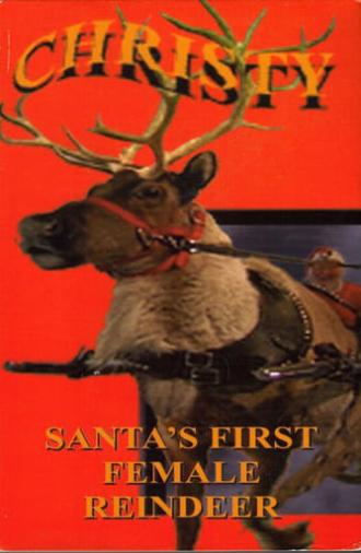 Christy: Santa's First Female Reindeer (1996)