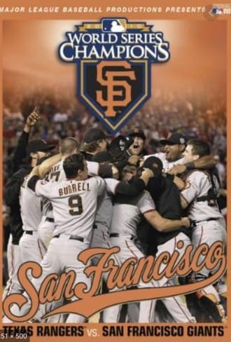 2010 San Francisco Giants: The Official World Series Film (2010)