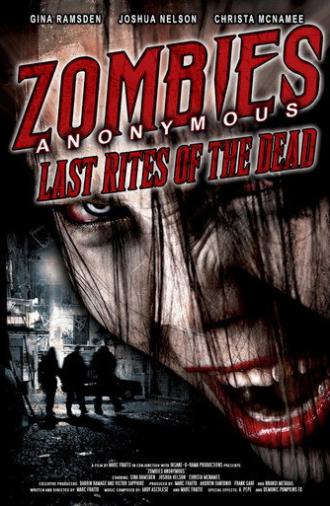 Zombies Anonymous: Last Rites of the Dead (2006)