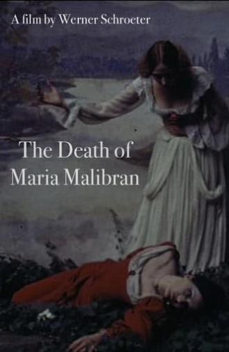 The Death of Maria Malibran (1972)