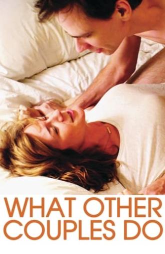 What Other Couples Do (2013)