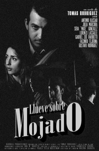 LLUEVE SOBRE MOJADO (2023)