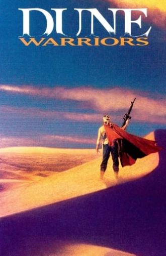 Dune Warriors (1991)