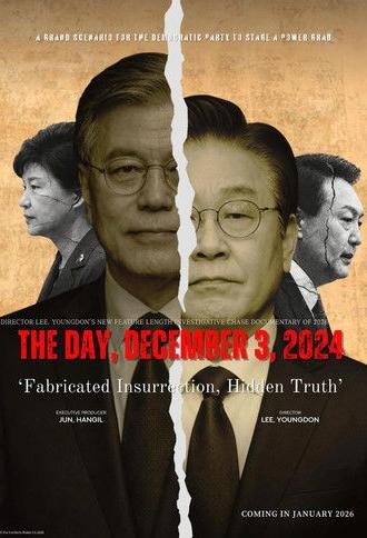 The Day, December 3, 2024 'Fabricated Insurrection, Hidden Truth' (2026)