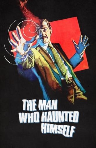 The Man Who Haunted Himself (1970)