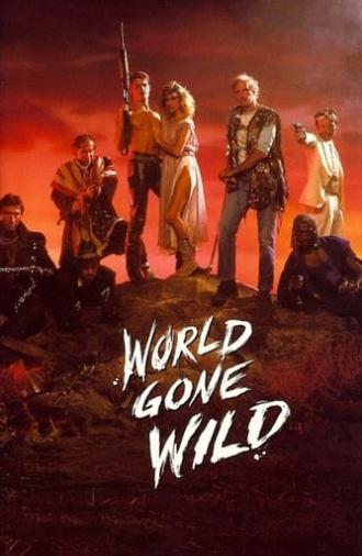 World Gone Wild (1987)