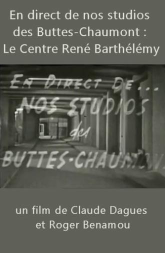 En direct de... Nos studios des Buttes-Chaumont (1958)