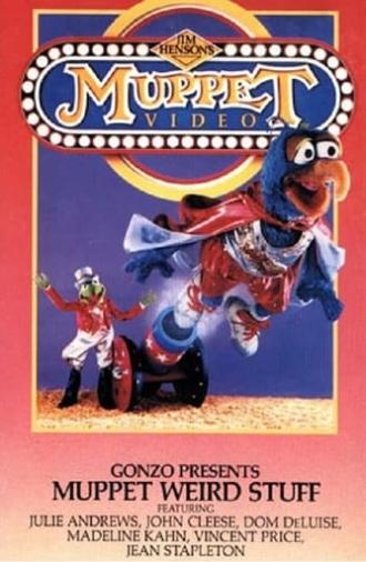 Gonzo Presents Muppet Weird Stuff (1985)