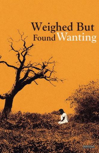 Weighed But Found Wanting (1974)