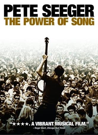 Pete Seeger: The Power of Song (2007)