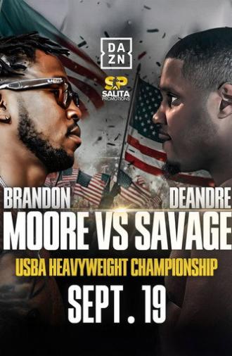 Brandon Moore vs. Deandre Savage (2025)