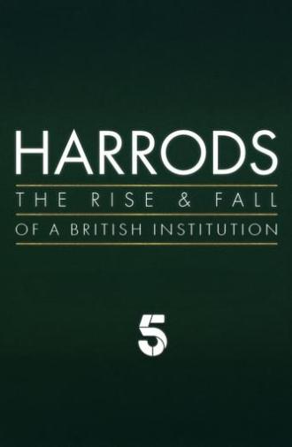 Harrods: The Rise & Fall of a British Institution (2025)