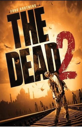 The Dead 2: India (2013)