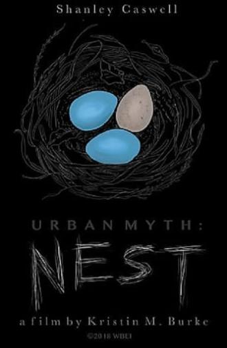 Urban Myth: Nest (2017)