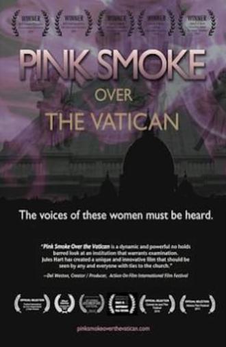 Pink Smoke Over the Vatican (2011)